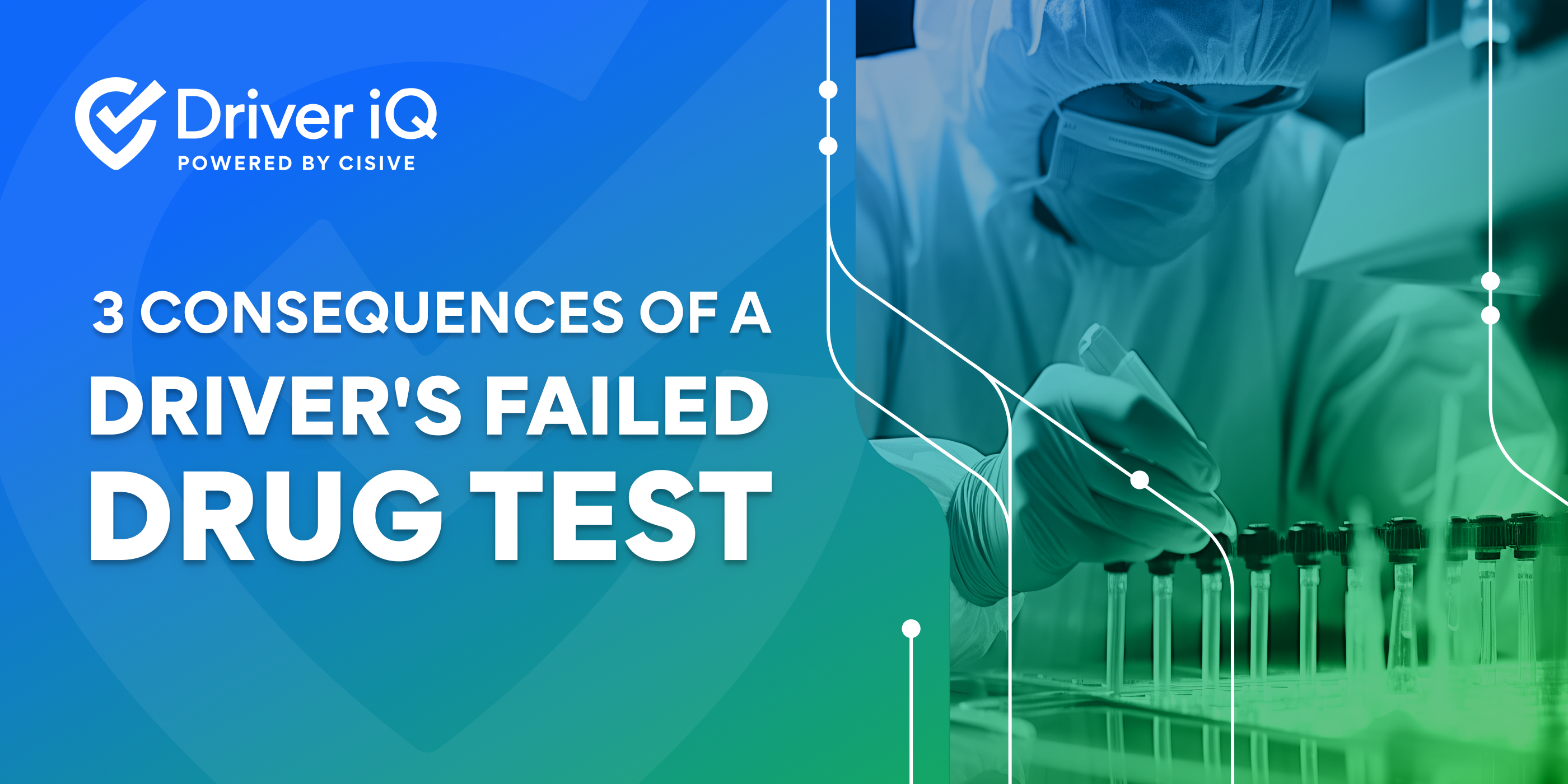 What Happens When a CDL Driver Fails a Drug Test?